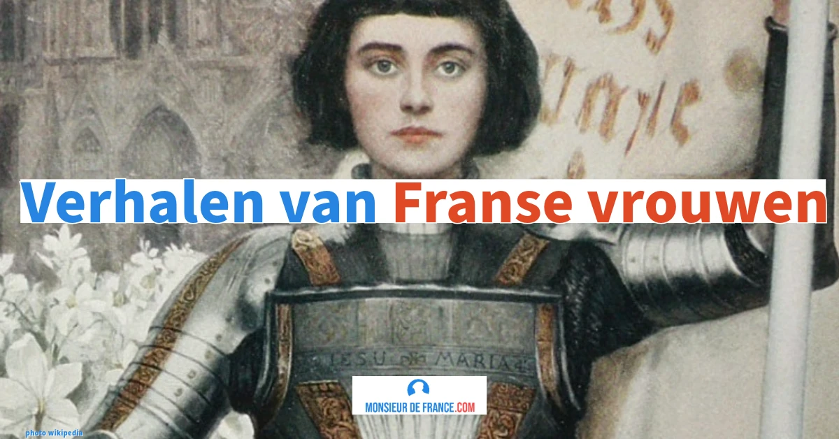 Ontdek Franse vrouwen in de geschiedenis