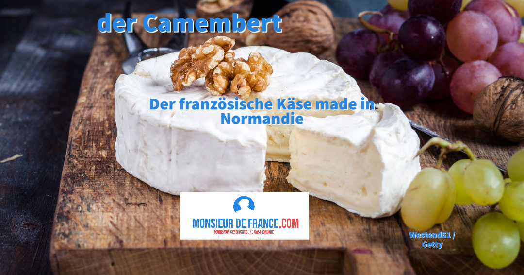 Camembert der am meisten konsumierte französische Käse