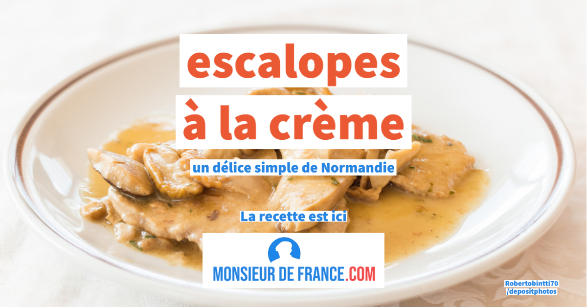 Les escalopes à la crème : un délice simple de Normandie