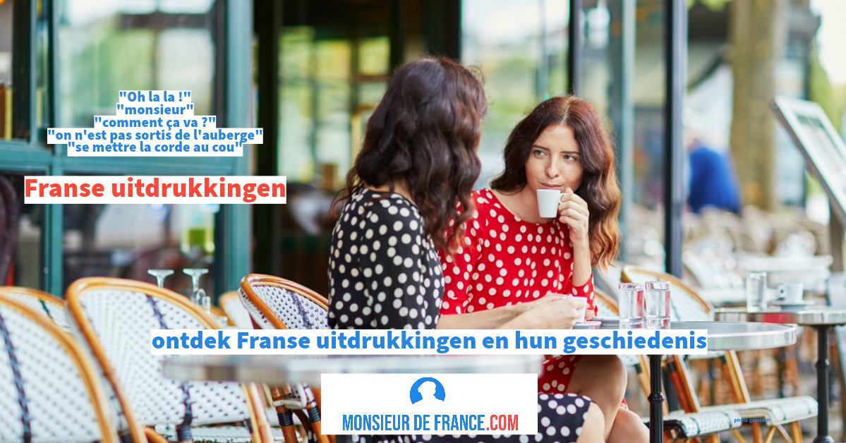 Waarom zeggen de Fransen "monsieur"?