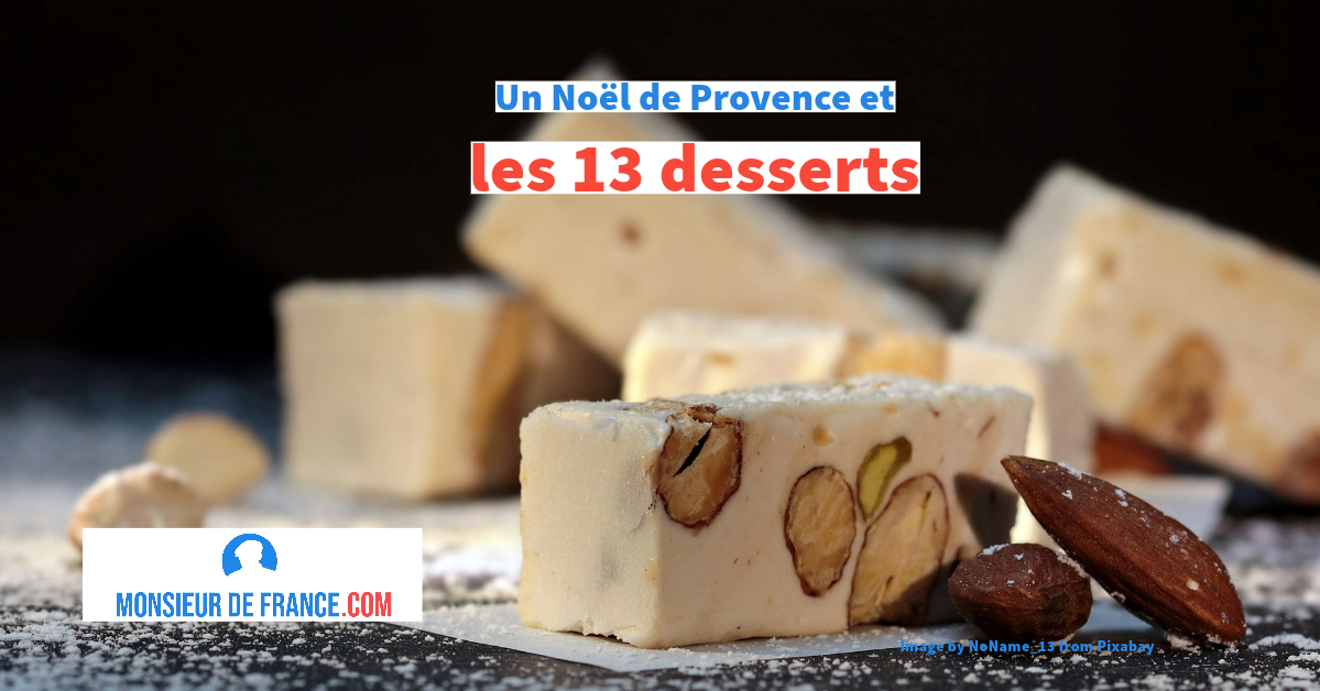 Un Noël en Provence et les 13 desserts