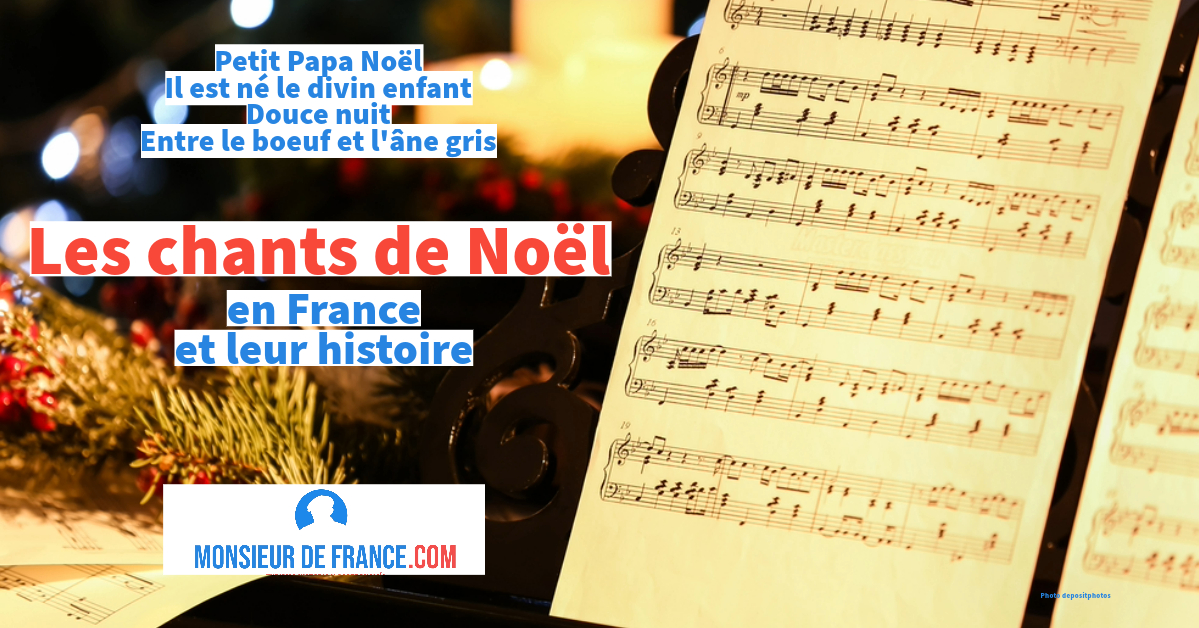 Les chants de Noël en France une vieille histoire.