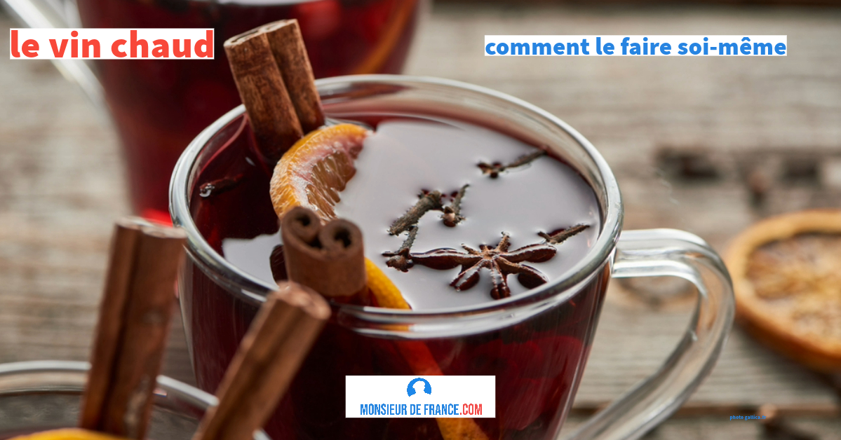 Comment faire du vin chaud